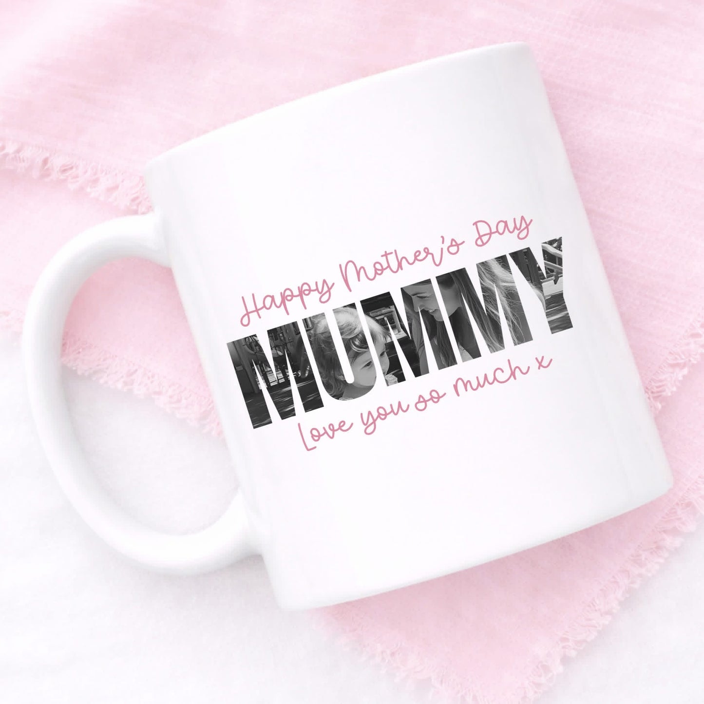 Happy Mothers Day Mummy Photo Mug